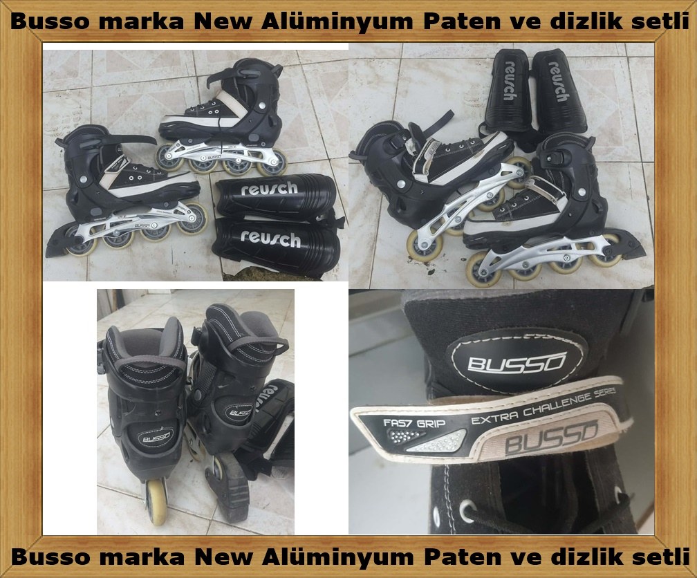 Paten Busso marka New Al&uuml;minyum Paten ve dizlikdetayları okumadan yaz